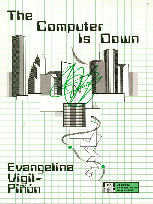 Title details for The Computer Is Down by Evangelina Vigil-Piñón - Available